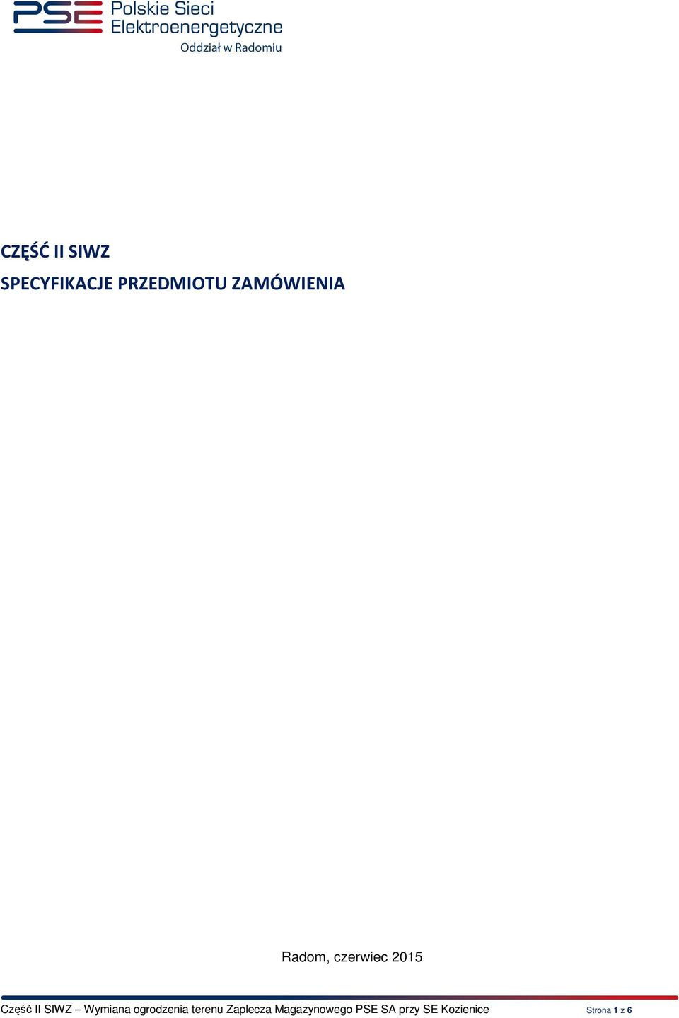 SIWZ Wymiana ogrodzenia terenu Zaplecza