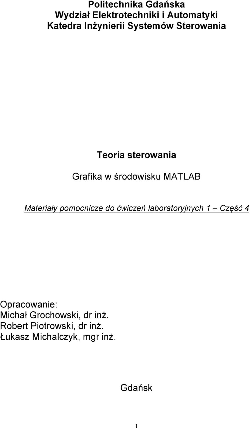 MATLAB Materiały pomocnicze do ćwiczeń laboratoryjnych 1 Część 4