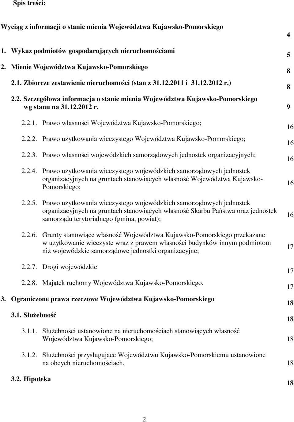 2.3. Prawo własności wojewódzkich samorządowych jednostek organizacyjnych; 2.2.4.