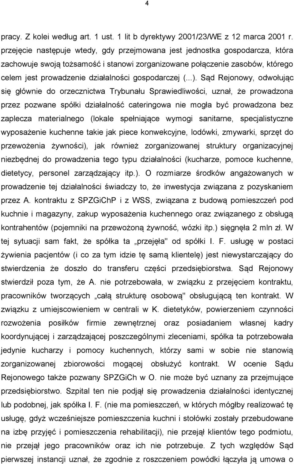 gospodarczej (...).