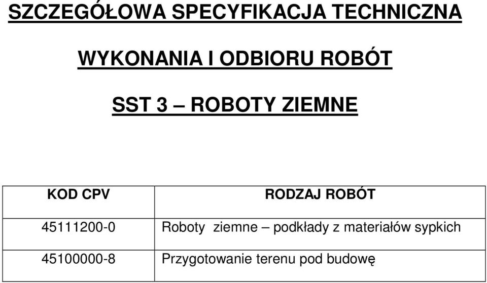 ROBÓT 45111200-0 Roboty ziemne podkłady z