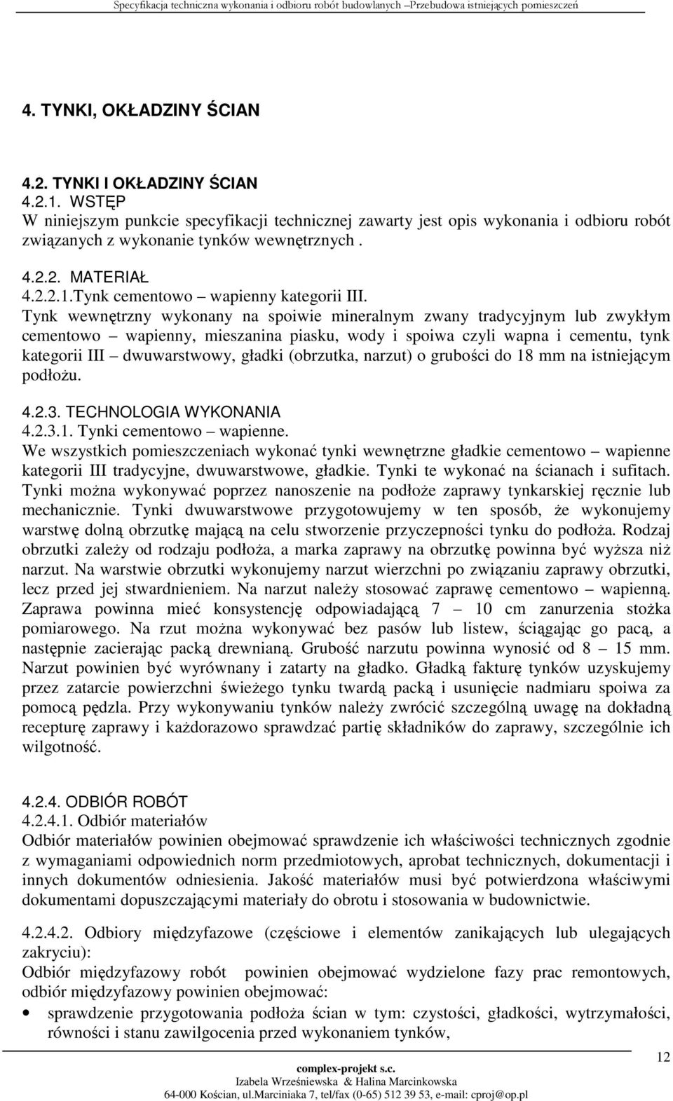 Tynk cementowo wapienny kategorii III.