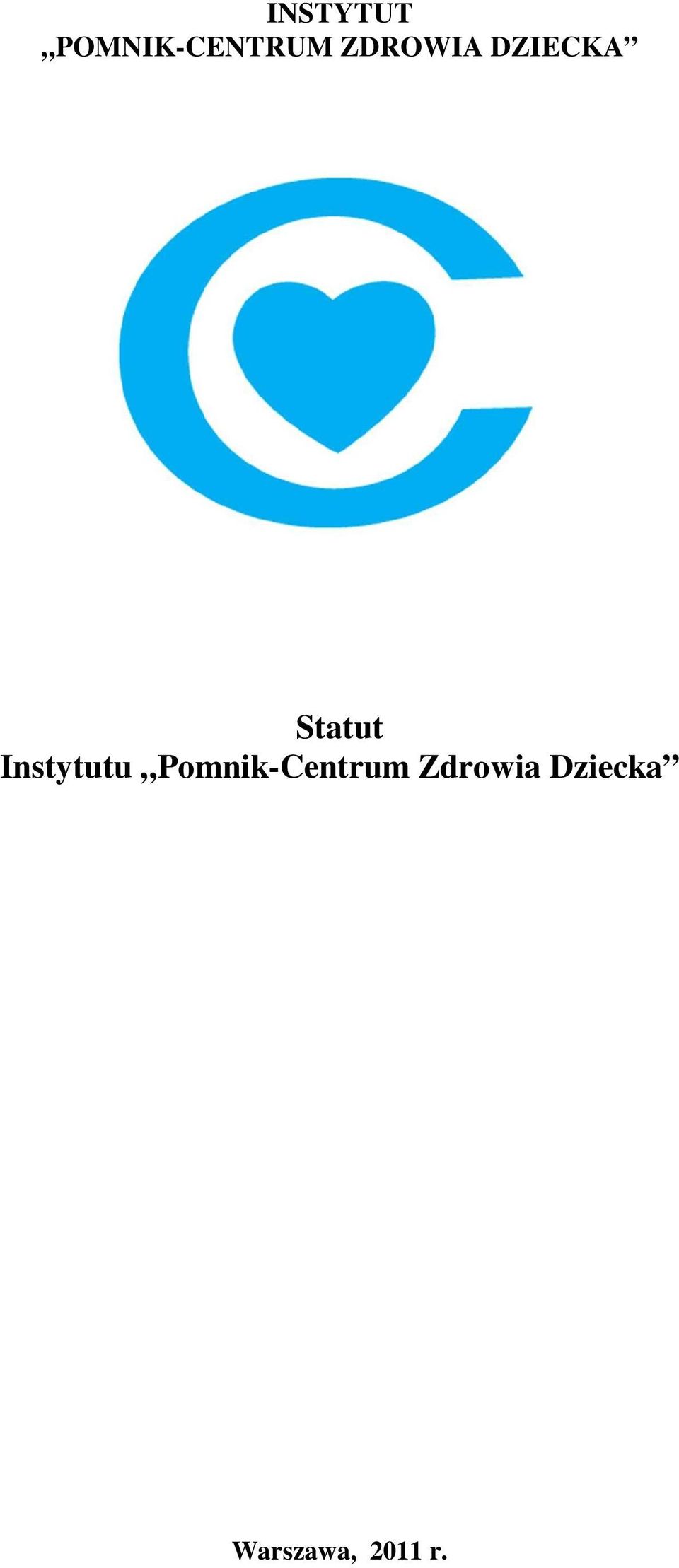 Instytutu Pomnik-Centrum