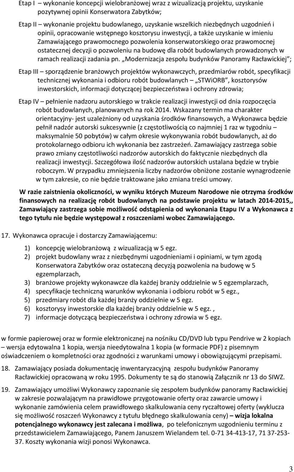 na budowę dla robót budowlanych prowadzonych w ramach realizacji zadania pn.