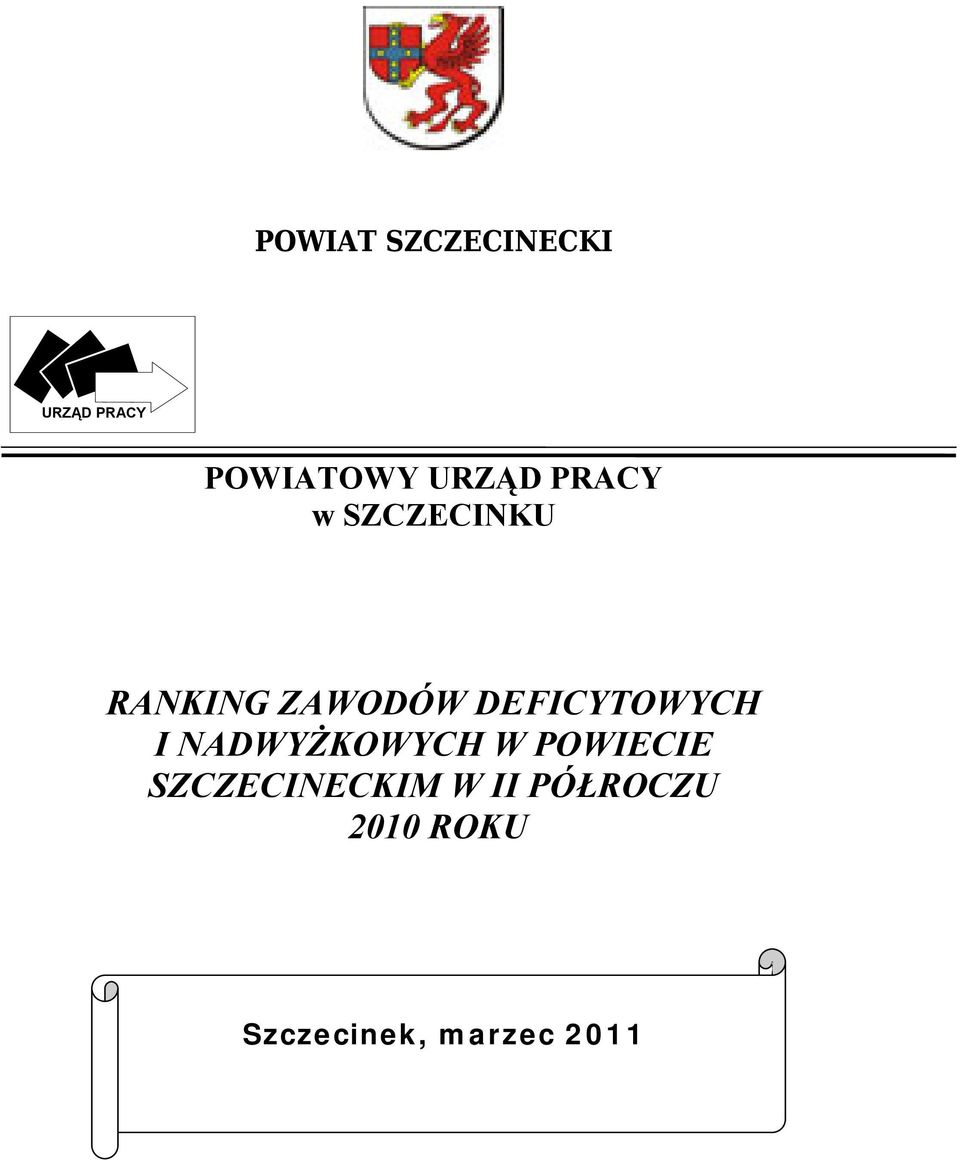 DEFICYTOWYCH I NADWYŻKOWYCH W POWIECIE