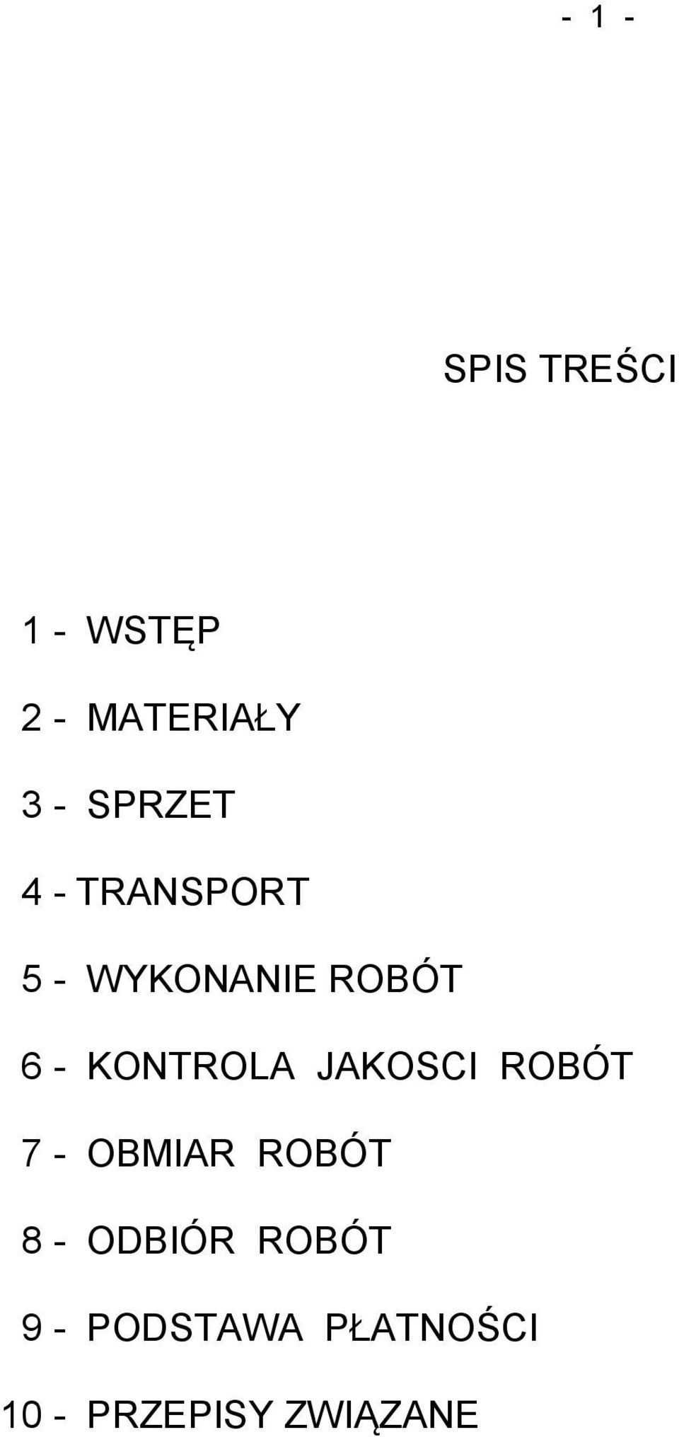 KONTROLA JAKOSCI ROBÓT 7 - OBMIAR ROBÓT 8 -