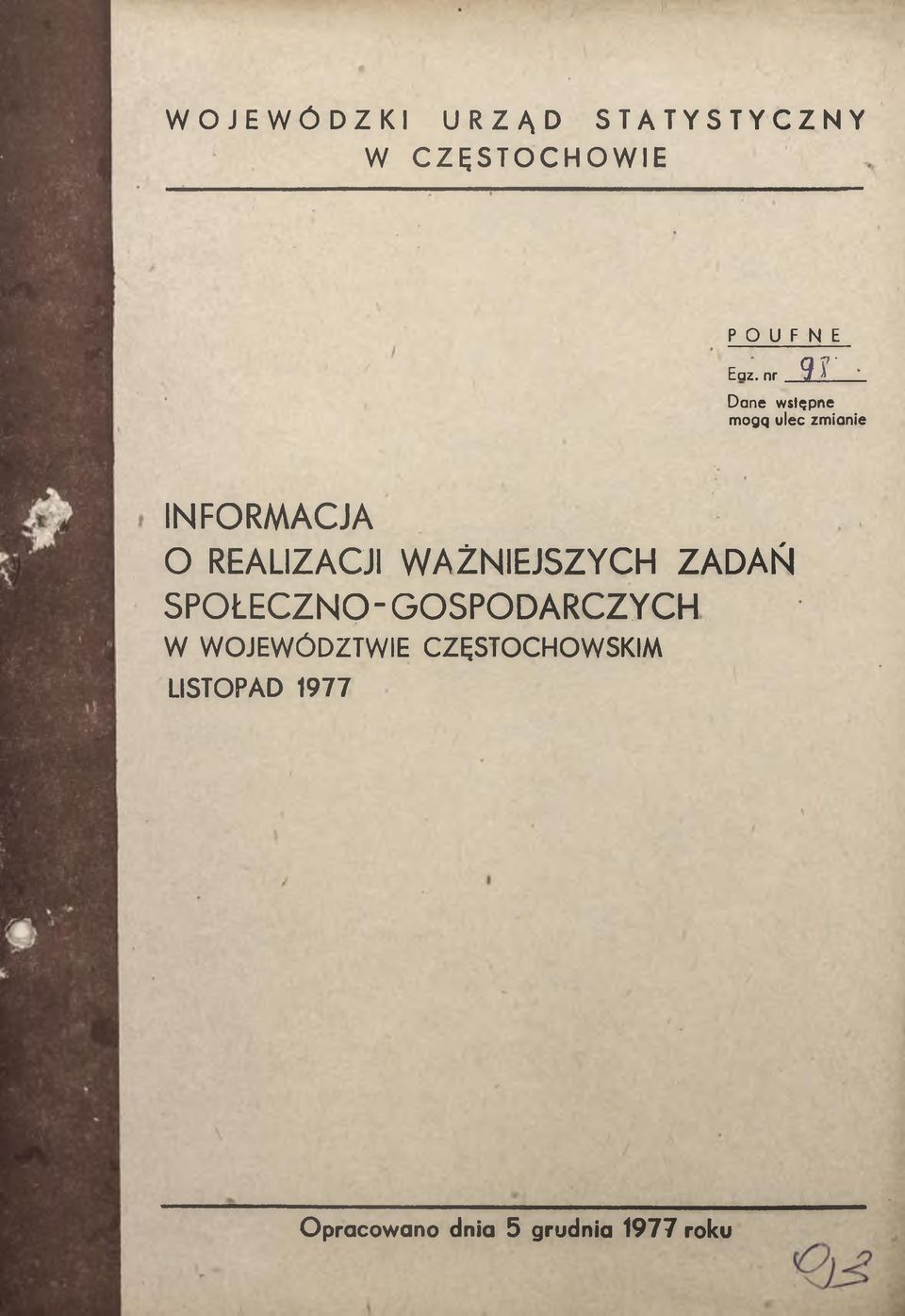 REALIZACJI WAŻNIEJSZYCH ZADAŃ SPOŁECZNO-GOSPODARCZYCH W