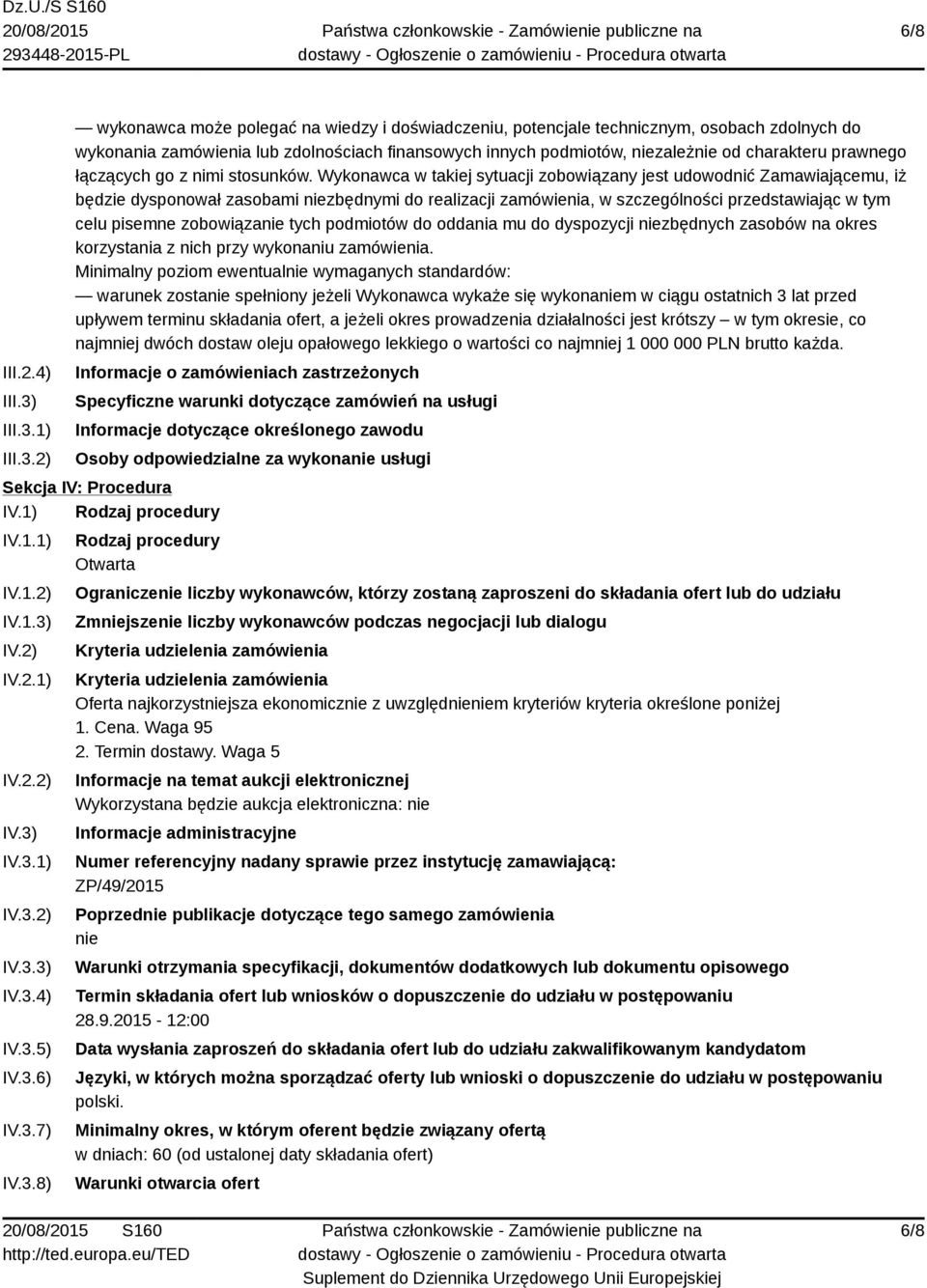 1) 2) wykonawca może polegać na wiedzy i doświadczeniu, potencjale technicznym, osobach zdolnych do wykonania zamówienia lub zdolnościach finansowych innych podmiotów, niezależnie od charakteru