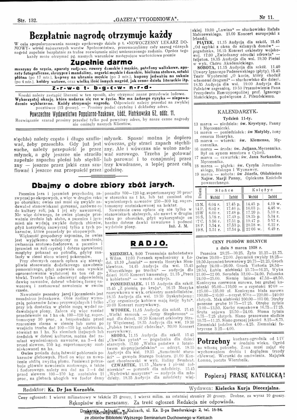 pogd nk 16 15 Kon crt orkstry wojskok ż dy moż ot rzym pg ns zych wrunków n s t ę puj ąc wrtoścow prm j wj 1700 " Zw dzmy o śro dk zd row " fl jton 1835 Audycj dl ws 1930 Pśn Zupłn w ~yk Chóru Akd