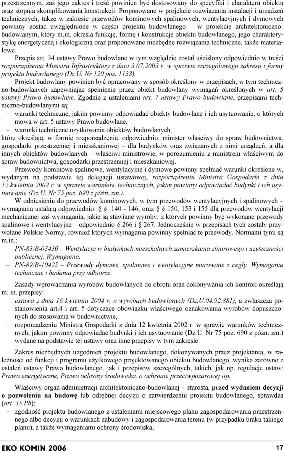 budowlanego w projekcie architektonicznobudowlanym, który m.in.