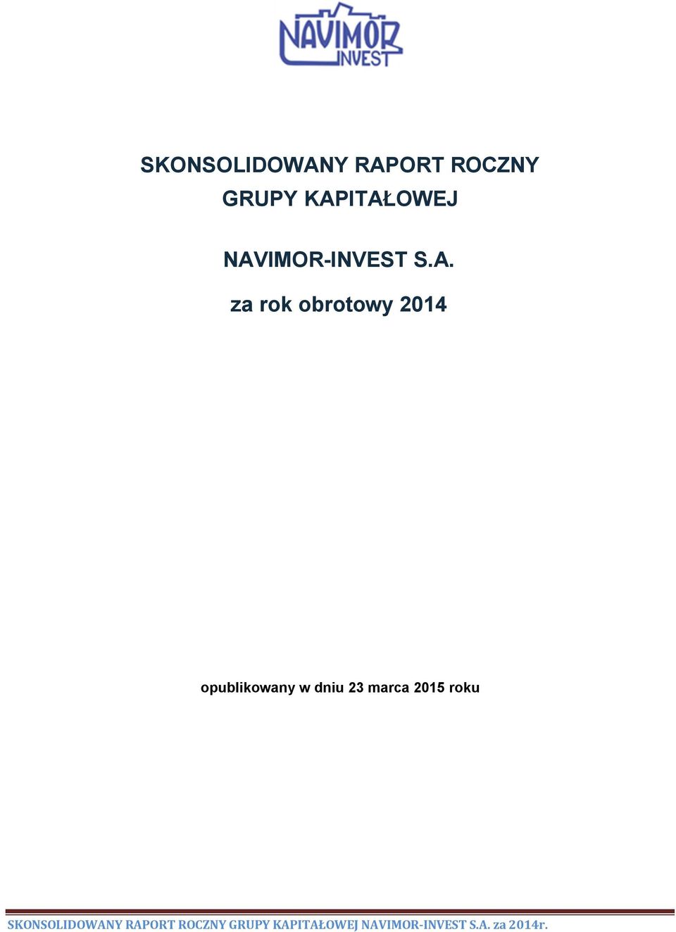 NAVIMOR-INVEST S.A. za rok
