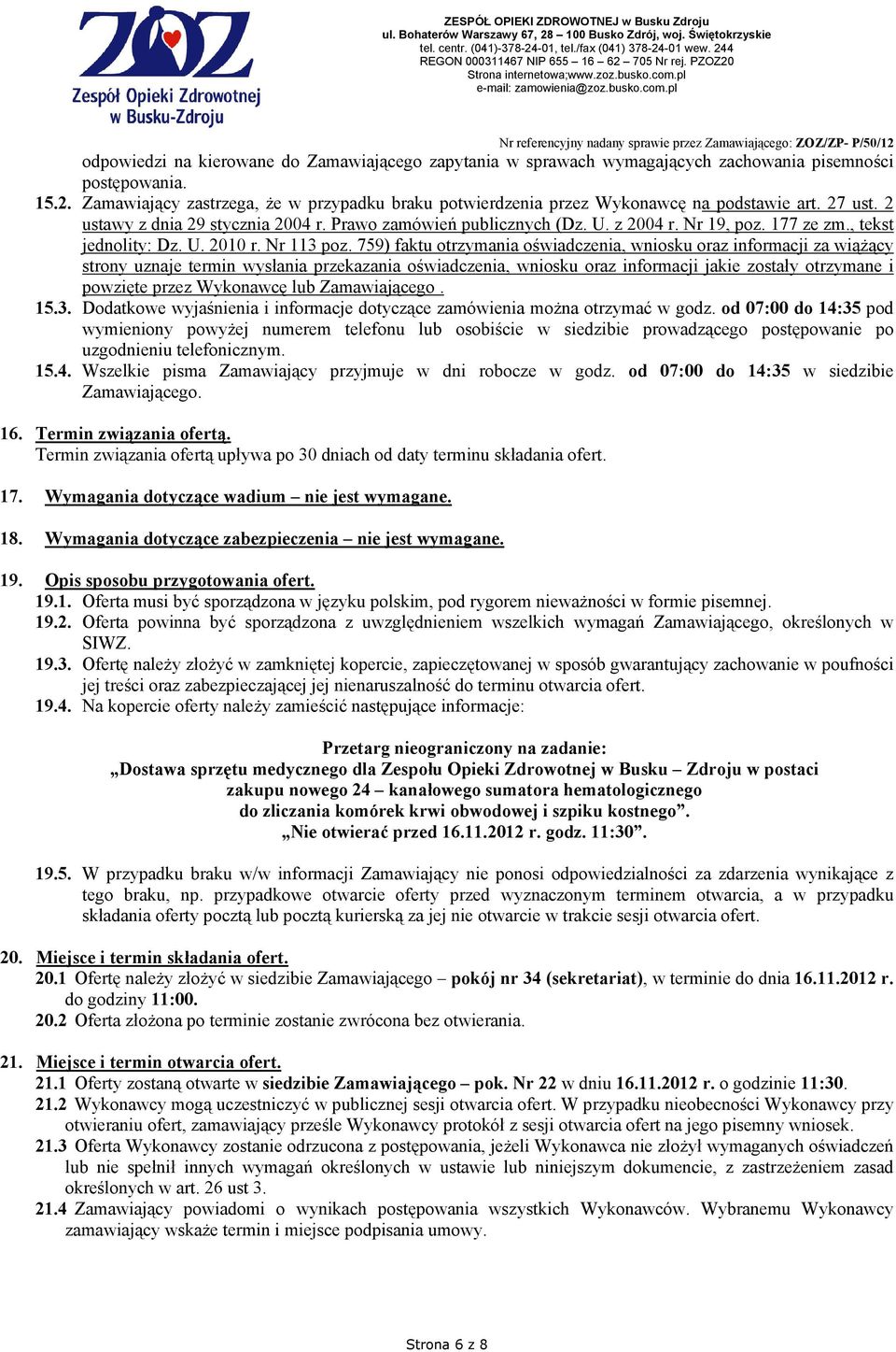 177 ze zm., tekst jednolity: Dz. U. 2010 r. Nr 113 poz.