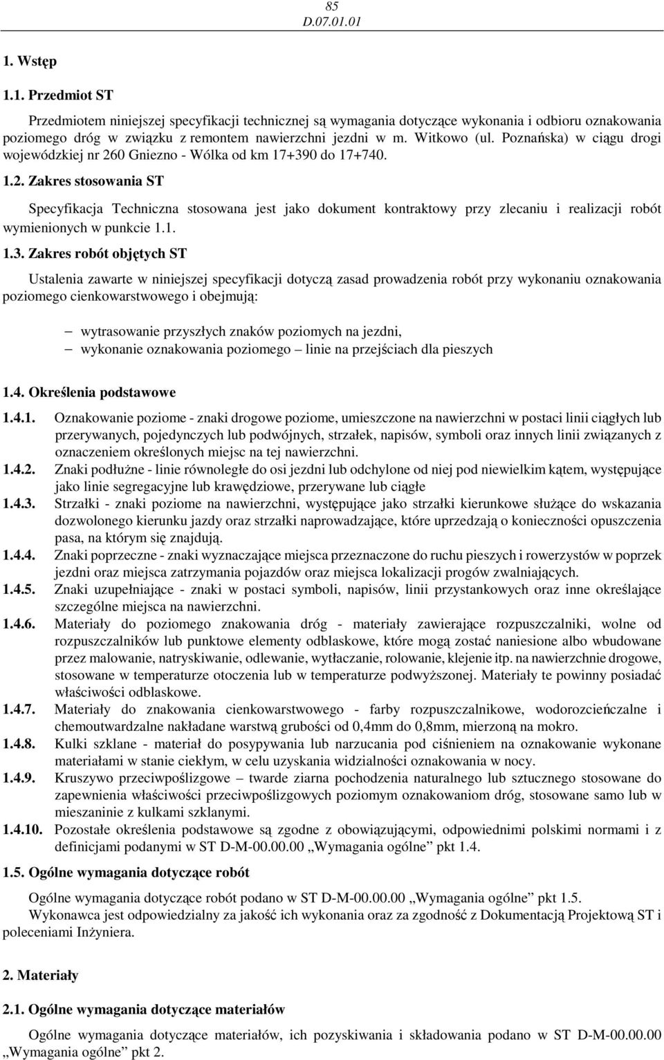 0 Gniezno Wólka od km 17+39