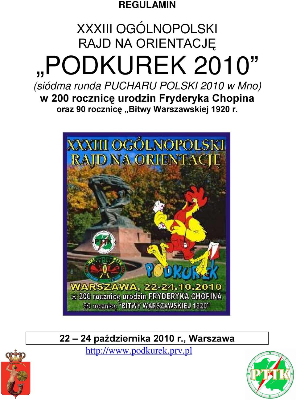 200 rocznicę urodzin Fryderyka Chopina oraz 90 rocznicę