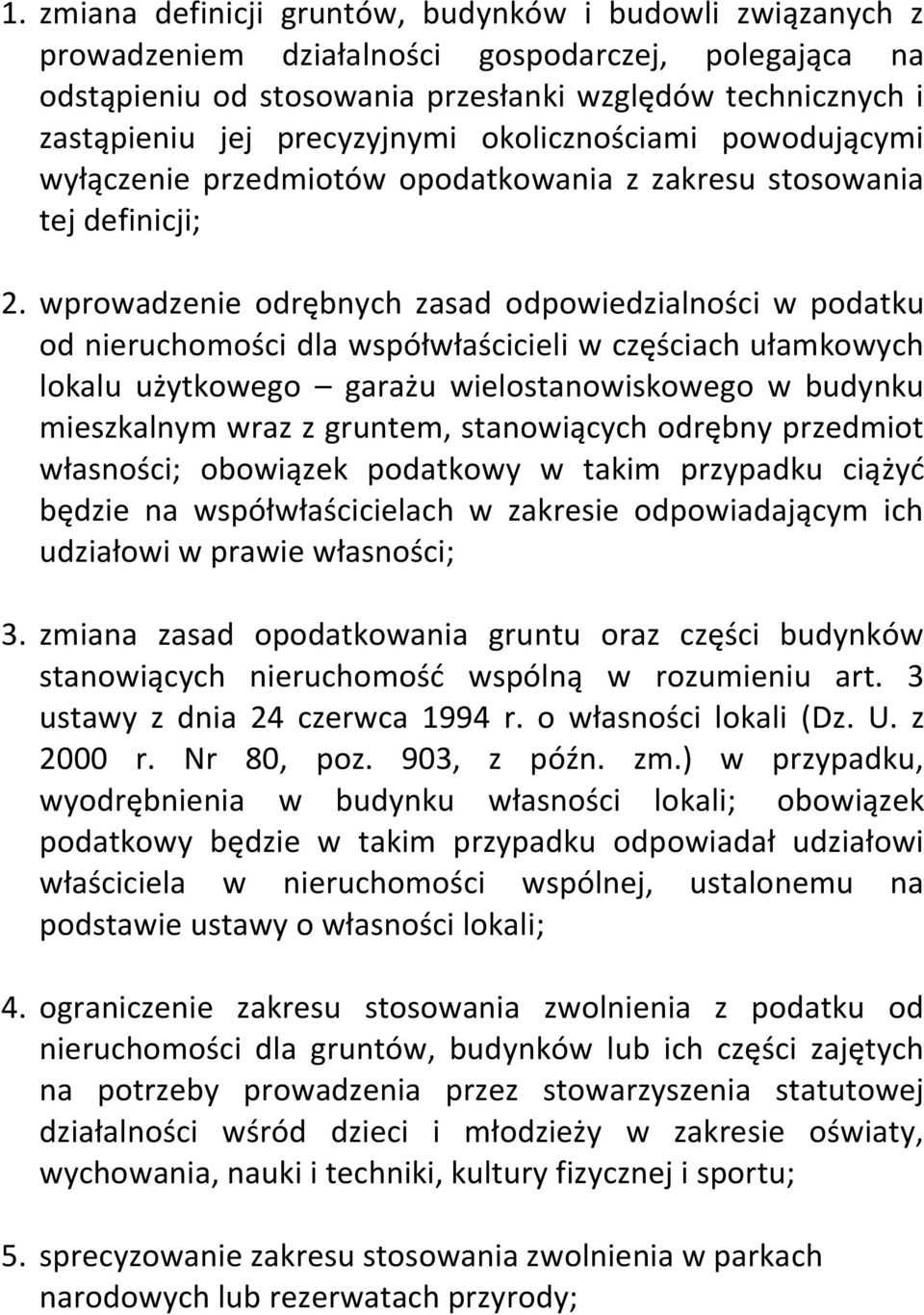 wprowadzenie odrębnych zasad odpowiedzialności w podatku od nieruchomości dla współwłaścicieli w częściach ułamkowych lokalu użytkowego garażu wielostanowiskowego w budynku mieszkalnym wraz z