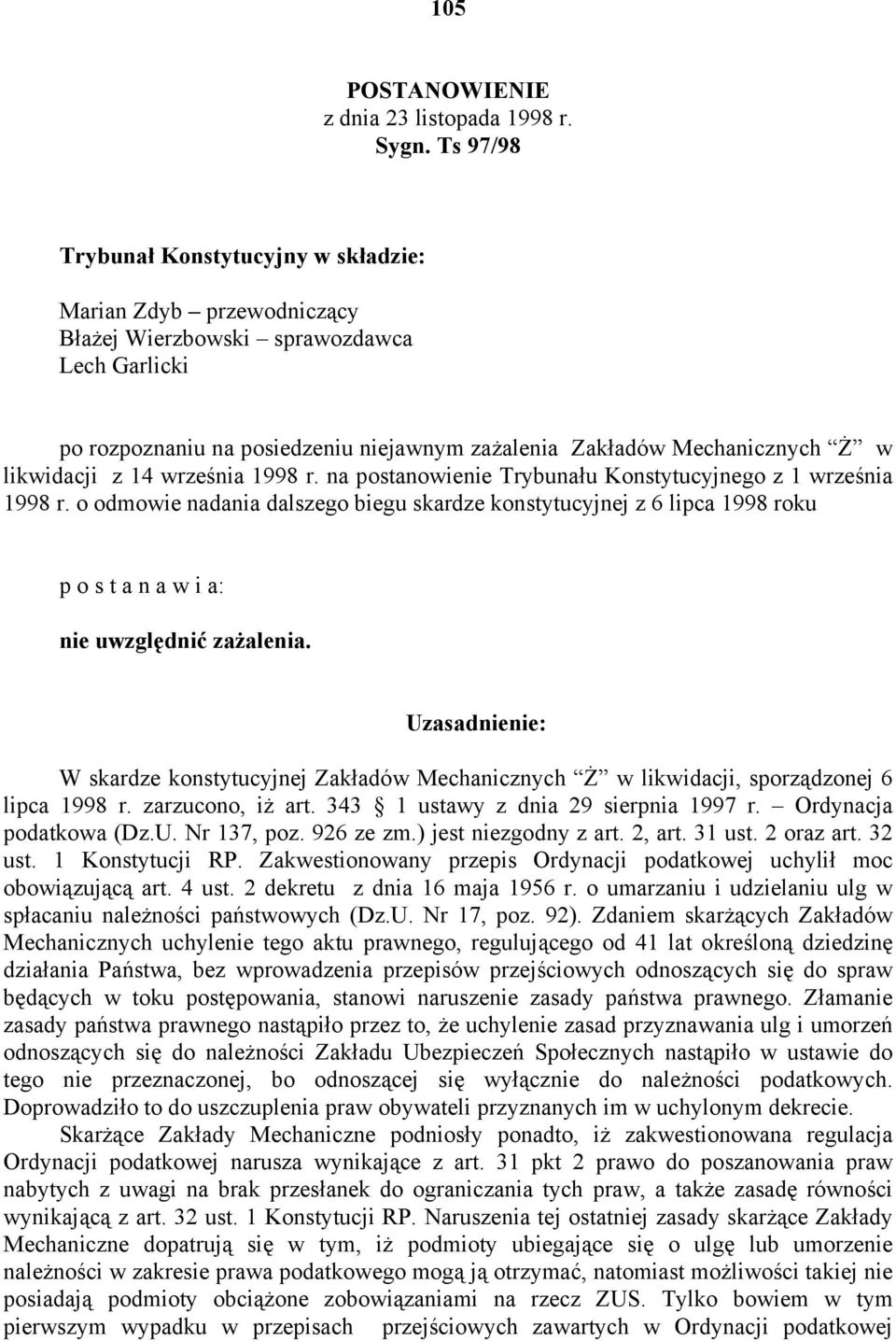 likwidacji z 14 września 1998 r. na postanowienie Trybunału Konstytucyjnego z 1 września 1998 r.