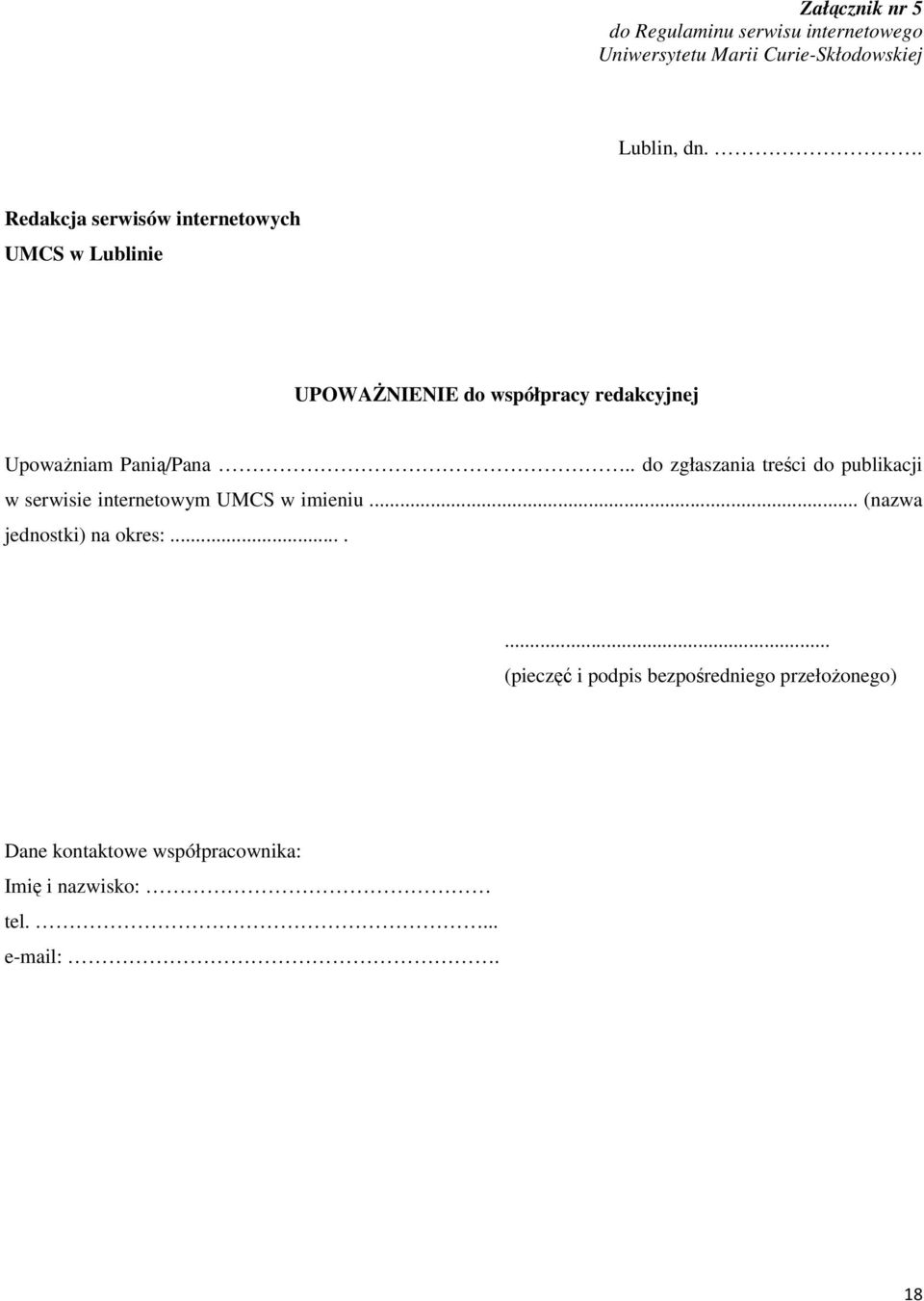 . do zgłaszania treści do publikacji w serwisie internetowym UMCS w imieniu... (nazwa jednostki) na okres:.