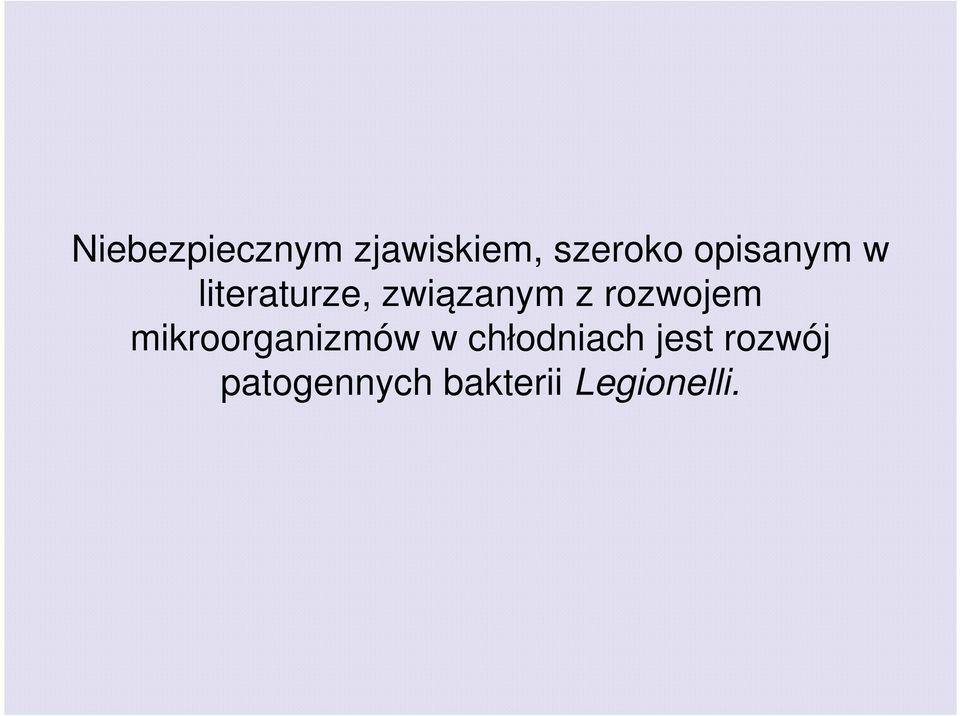 rozwojem mikroorganizmów w chłodniach