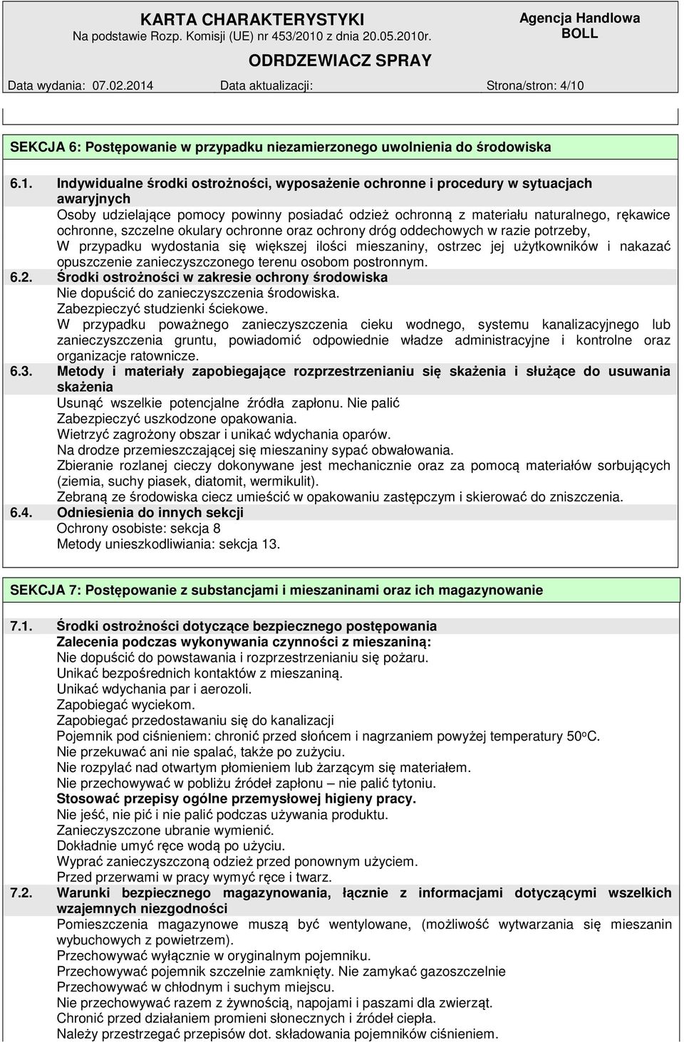 SEKCJA 6: Postępowanie w przypadku niezamierzonego uwolnienia do środowiska 6.1.