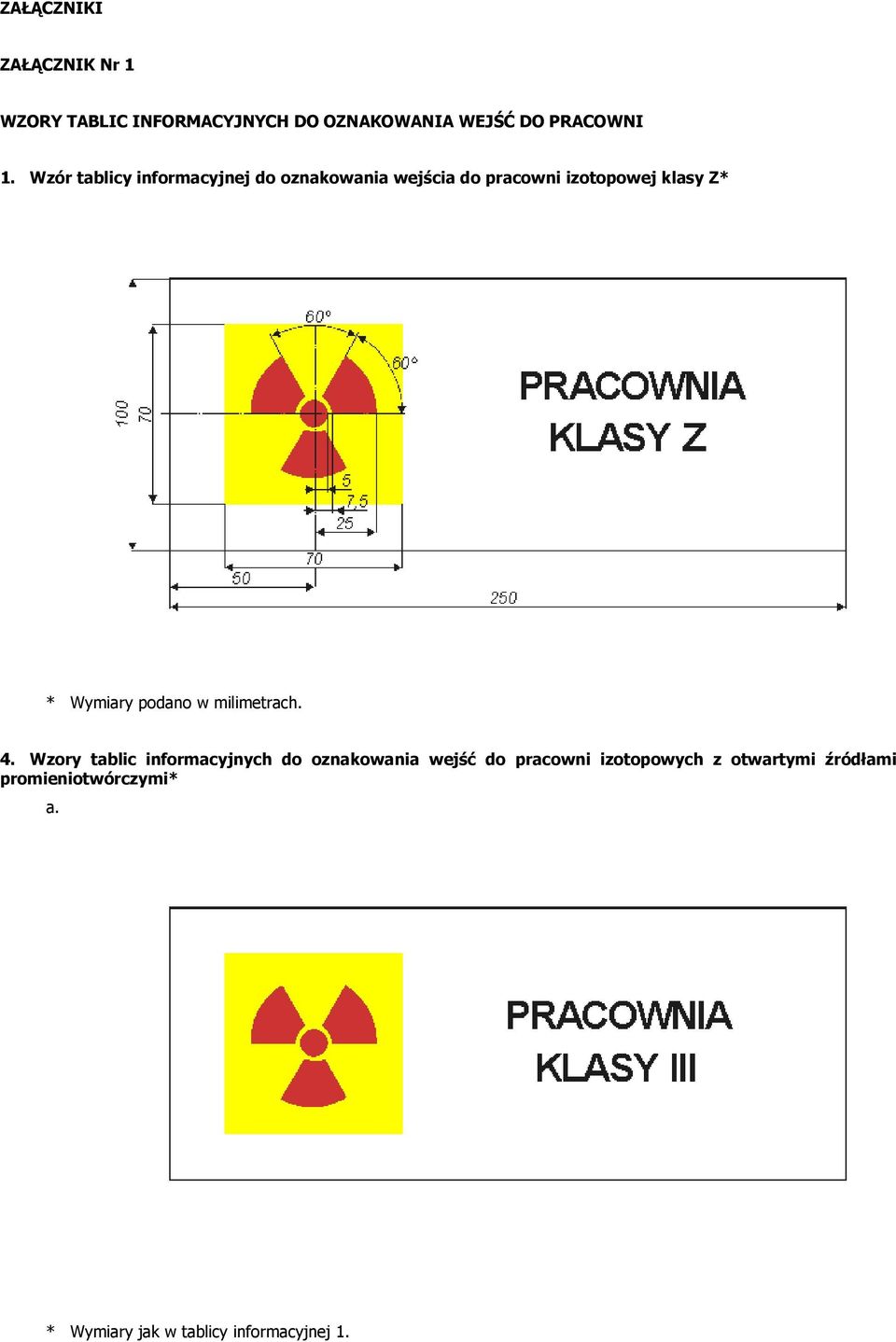 Wymiary podano w milimetrach. 4.