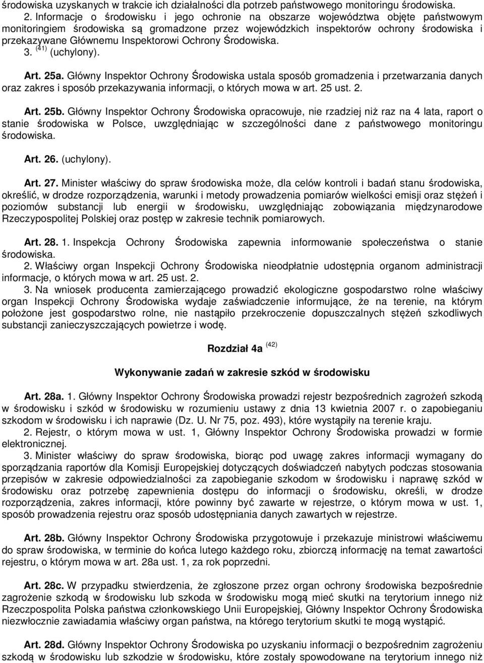 Inspektorowi Ochrony Środowiska. 3. (41) (uchylony). Art. 25a.