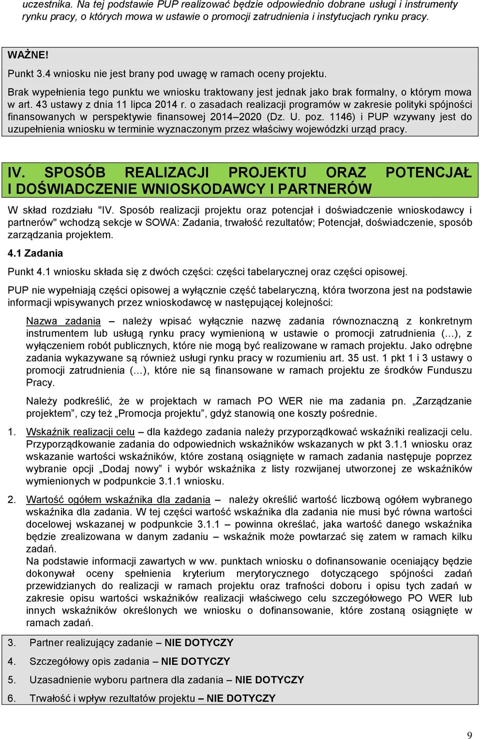 o zasadach realizacji programów w zakresie polityki spójności finansowanych w perspektywie finansowej 2014 2020 (Dz. U. poz.