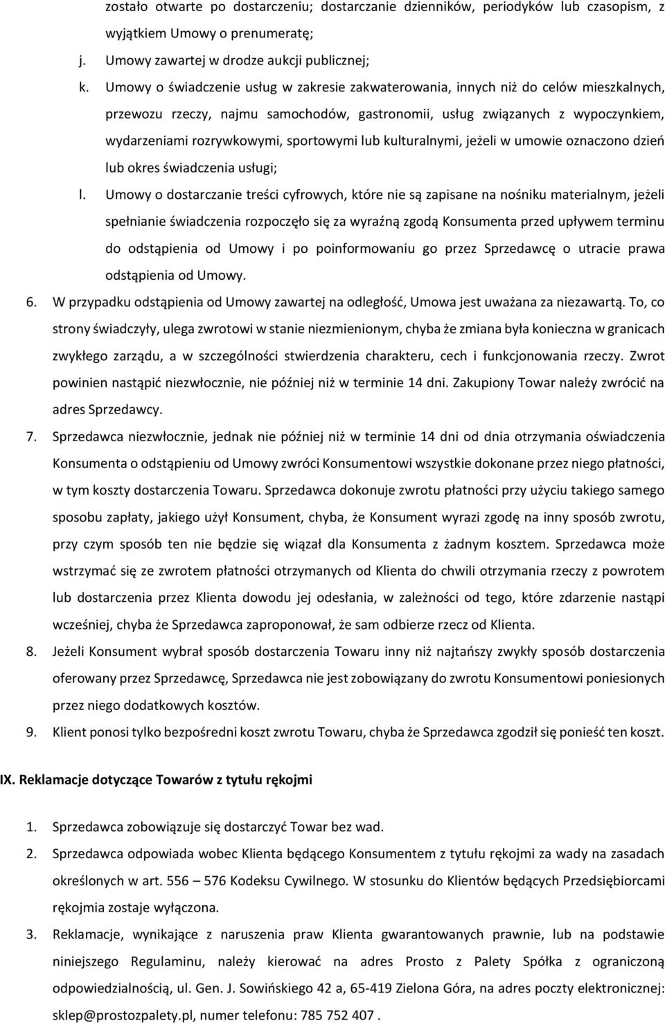 sportowymi lub kulturalnymi, jeżeli w umowie oznaczono dzień lub okres świadczenia usługi; l.