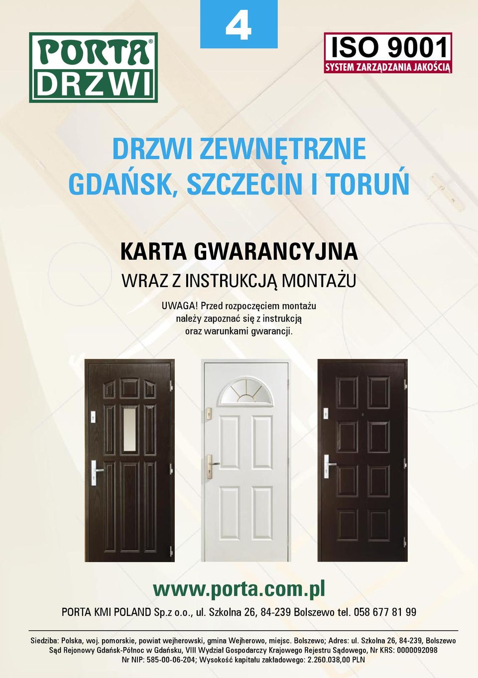 Szkolna 26, 84-239 Bolszewo tel. 058 677 81 99 Siedziba: Polska, woj. pomorskie, powiat wejherowski, gmina Wejherowo, miejsc. Bolszewo; Adres: ul.