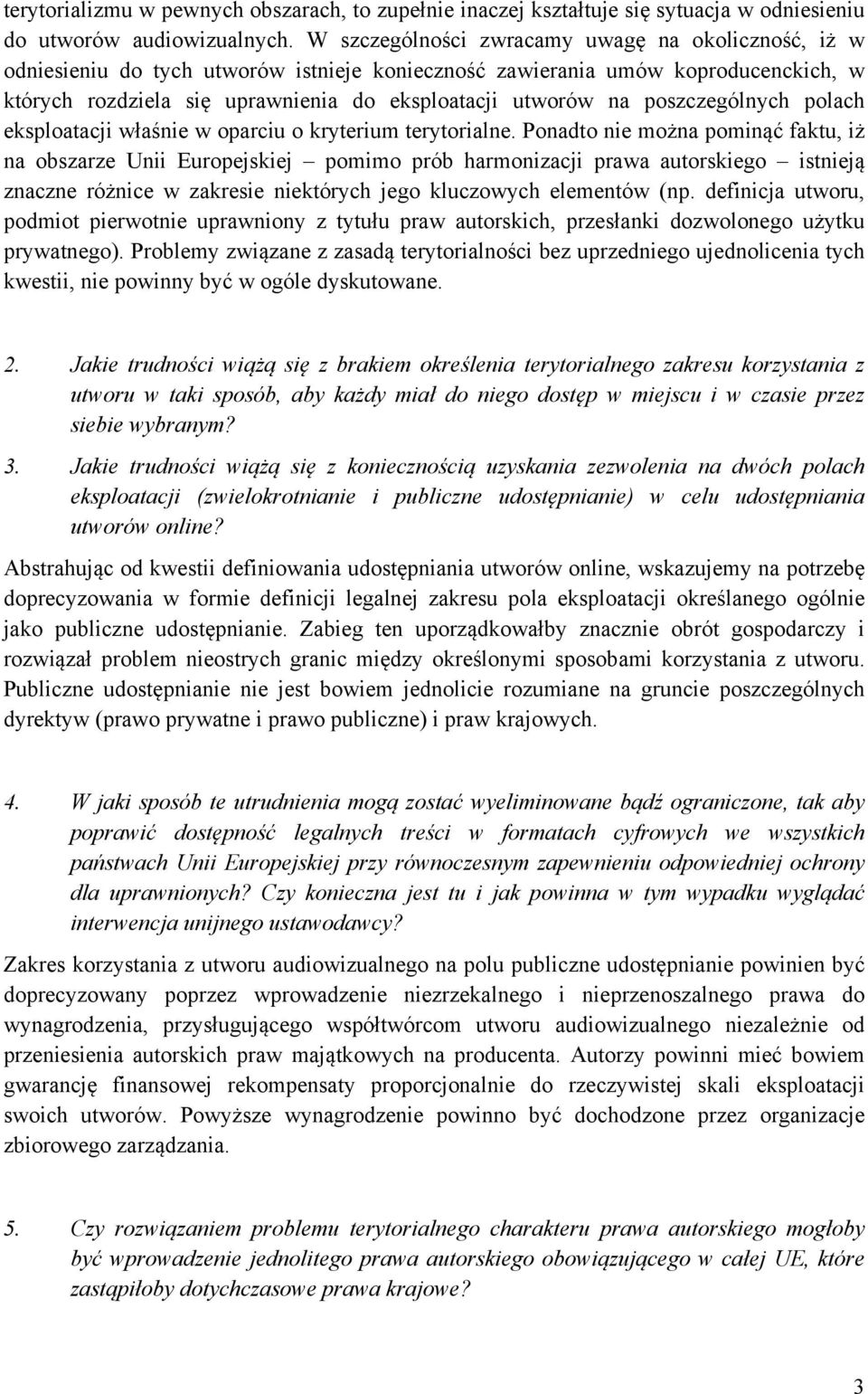 poszczególnych polach eksploatacji właśnie w oparciu o kryterium terytorialne.