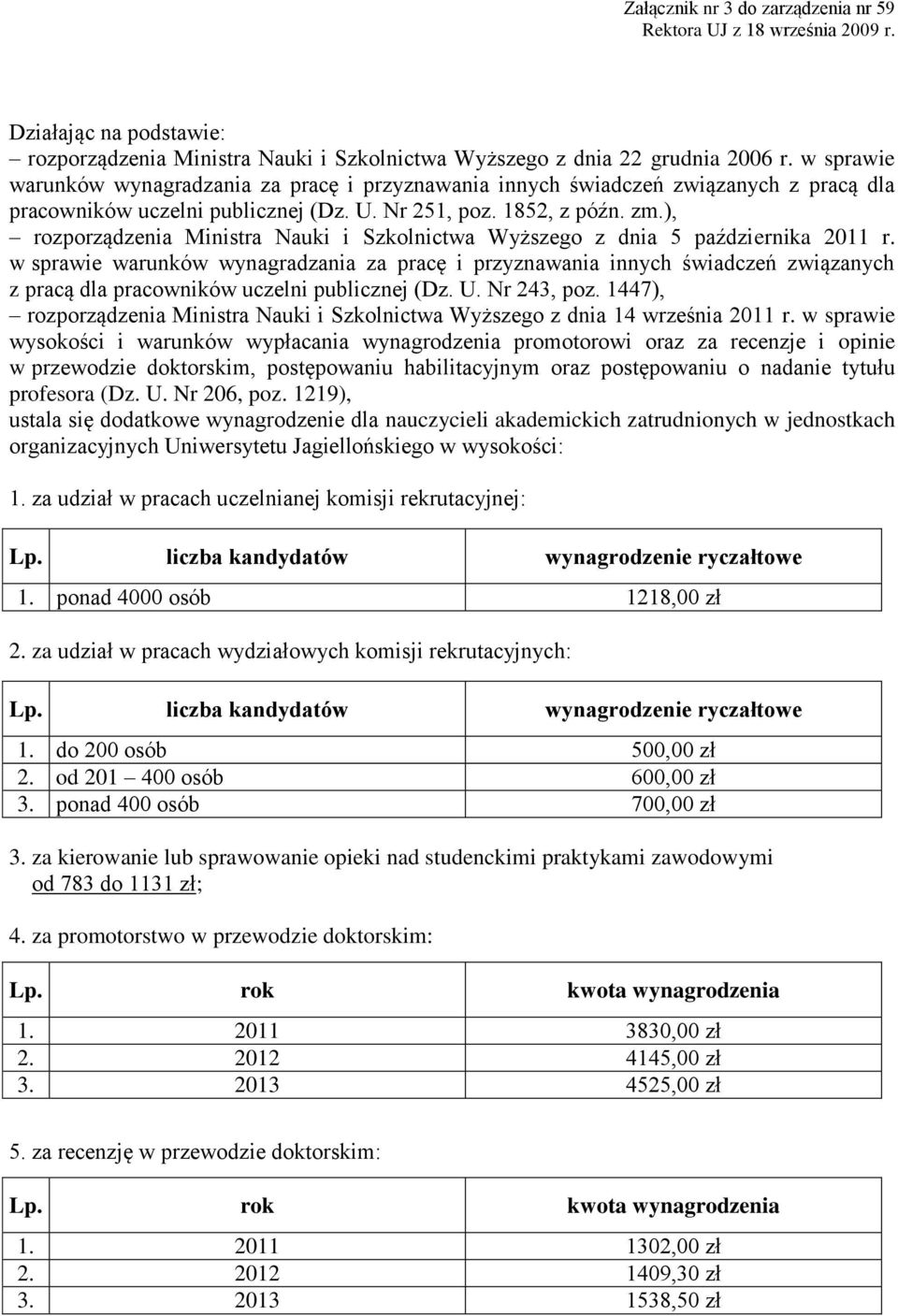 ), rozporządzenia Ministra Nauki i Szkolnictwa Wyższego z dnia 5 października 2011 r.