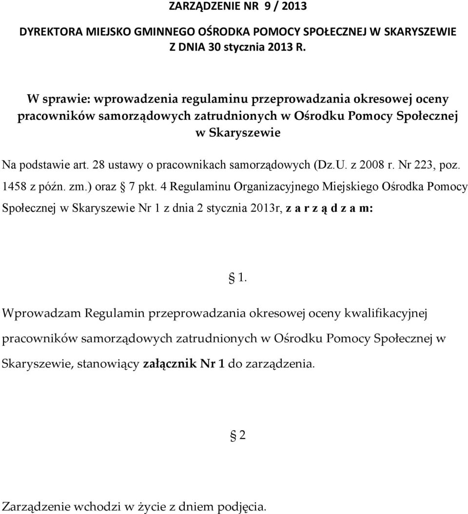 28 ustawy o pracownikach samorządowych (Dz.U. z 2008 r. Nr 223, poz. 1458 z późn. zm.) oraz 7 pkt.