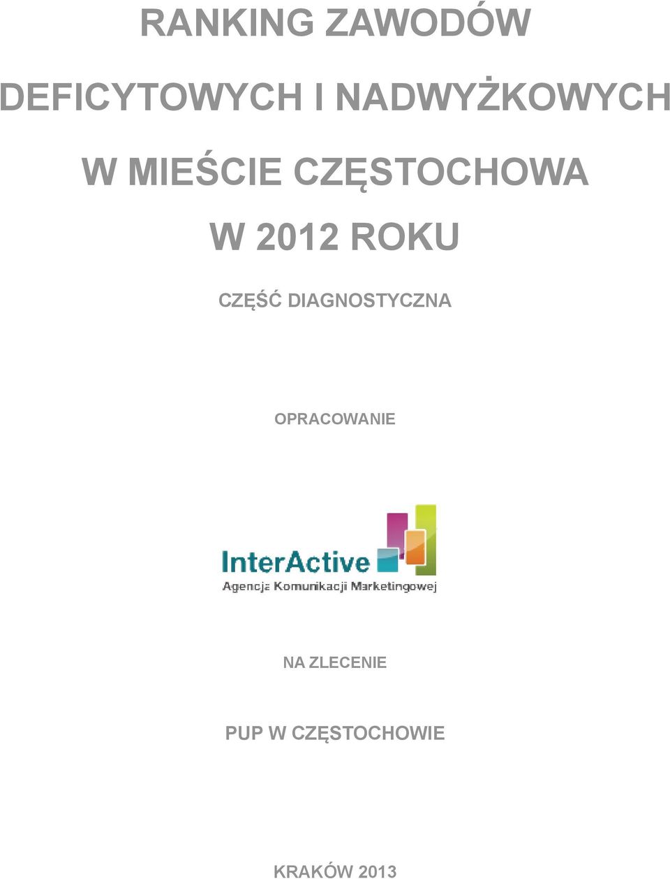 2012 ROKU CZĘŚĆ DIAGNOSTYCZNA