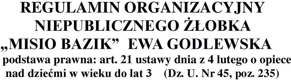 art. 21 ustawy dnia z 4 lutego o opiece nad