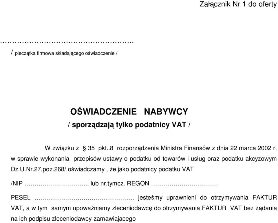 .8 rozporządzenia Ministra Finansów z dnia 22 marca 2002 r.