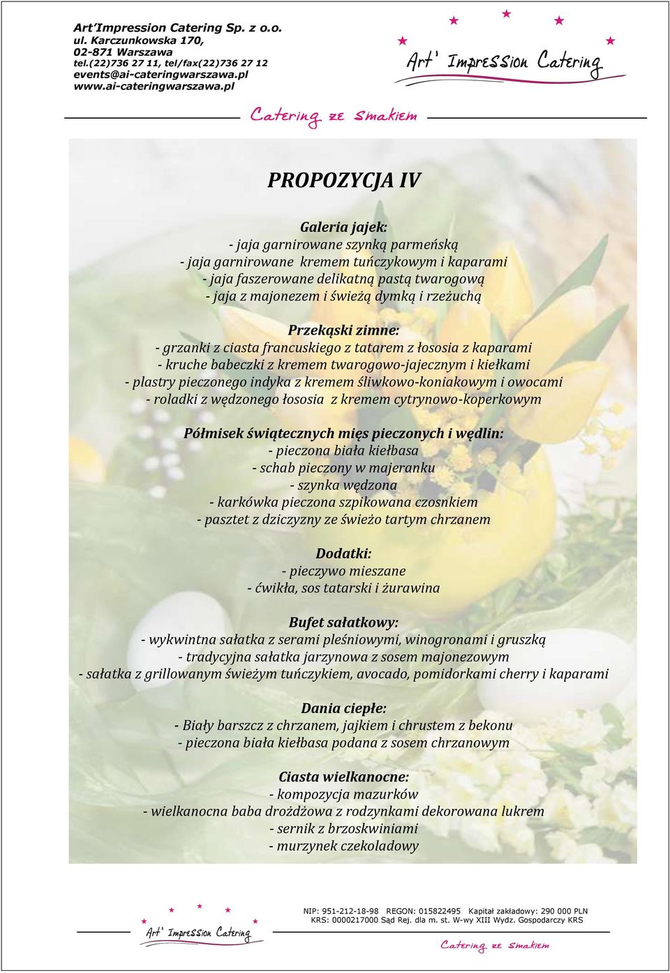 Półmisek świątecznych mięs pieczonych i wędlin: - pieczona biała kiełbasa - schab pieczony w majeranku - szynka wędzona - karkówka pieczona szpikowana czosnkiem - pasztet z dziczyzny ze świeżo tartym