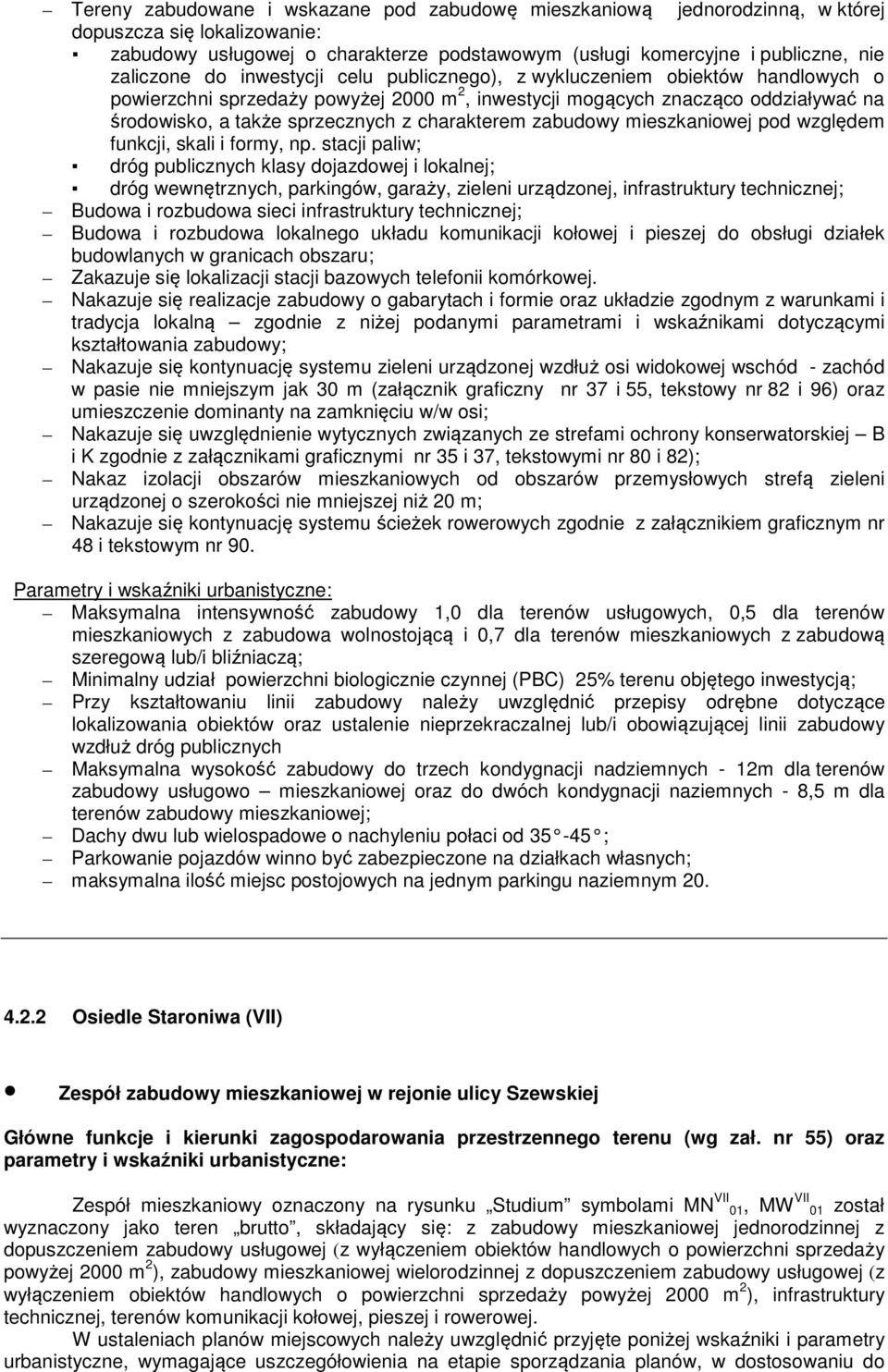 zabudowy mieszkaniowej pod względem funkcji, skali i formy, np.