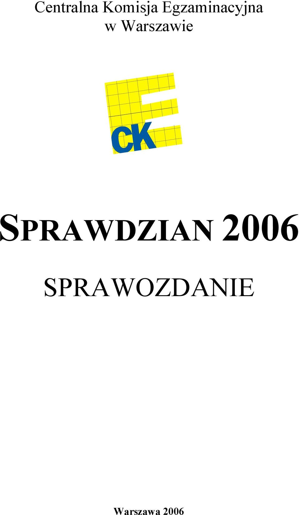 Warszawie SPRAWDZIAN