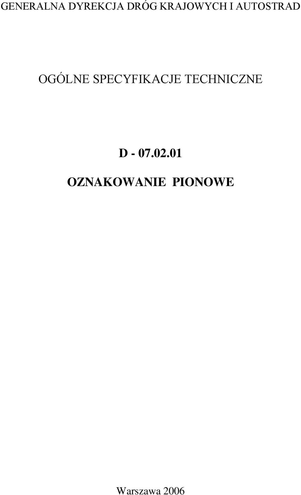 SPECYFIKACJE TECHNICZNE D - 07.