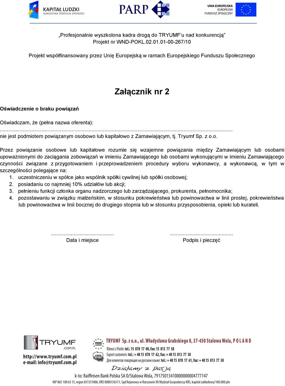iązań Oświadczam, że (pełna nazwa of