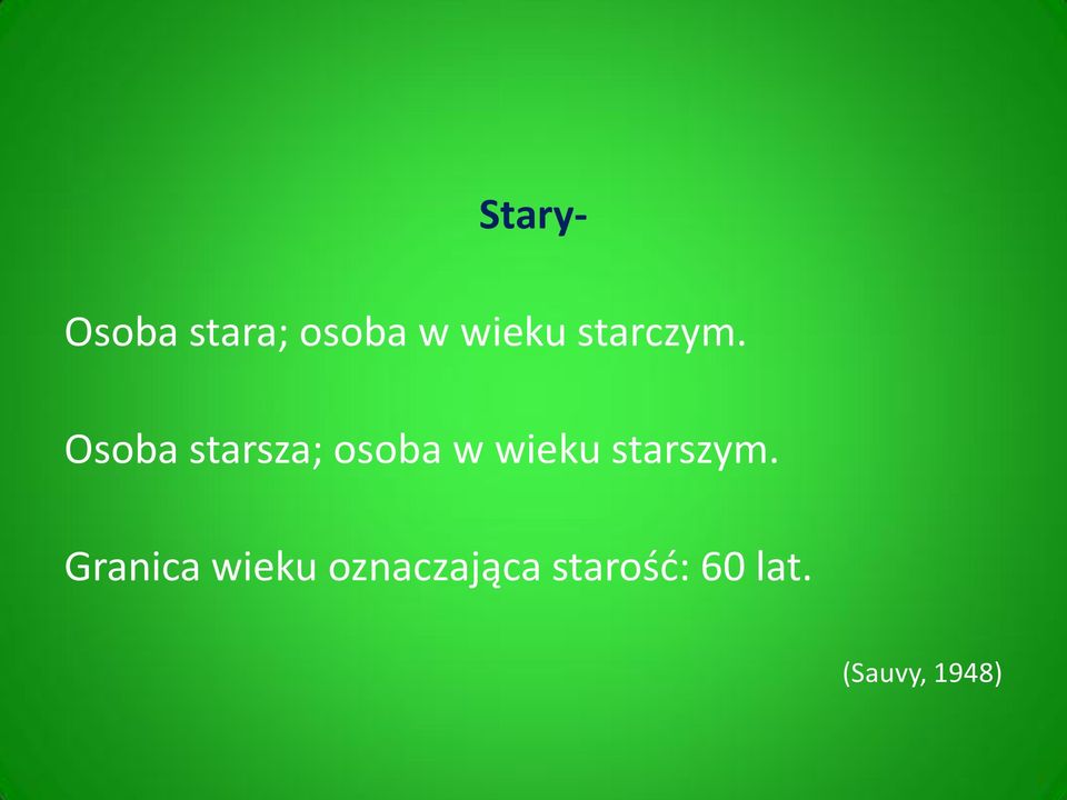 Osoba starsza; osoba w wieku