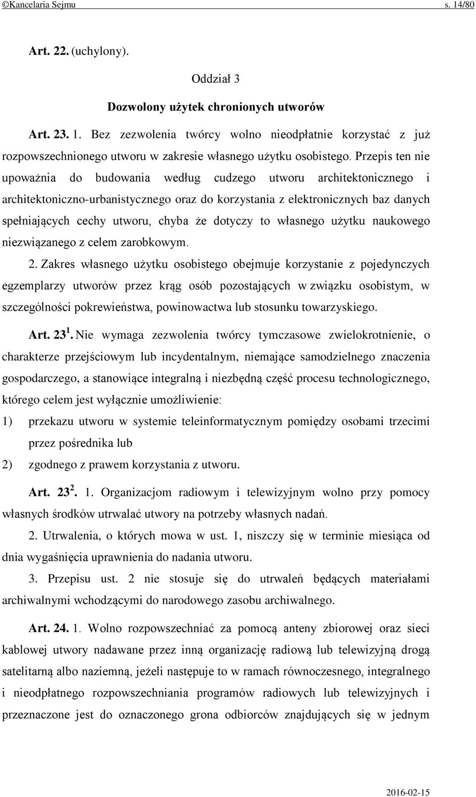 że dotyczy to własnego użytku naukowego niezwiązanego z celem zarobkowym. 2.