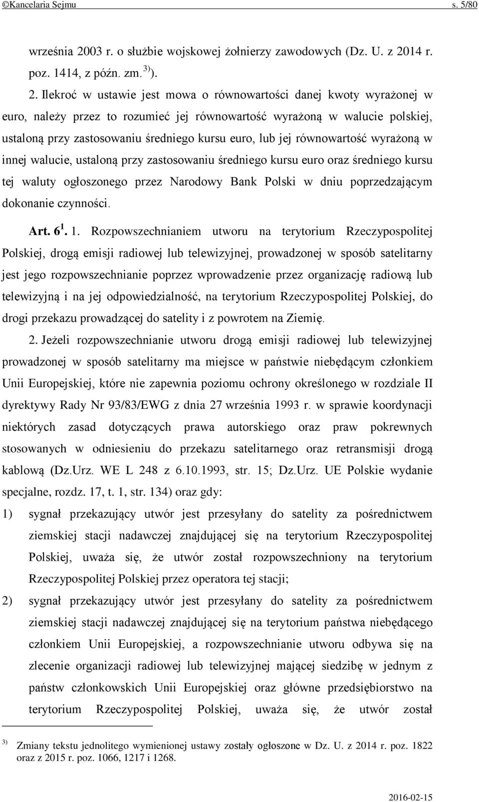 14 r. poz. 1414, z późn. zm. 3) ). 2.