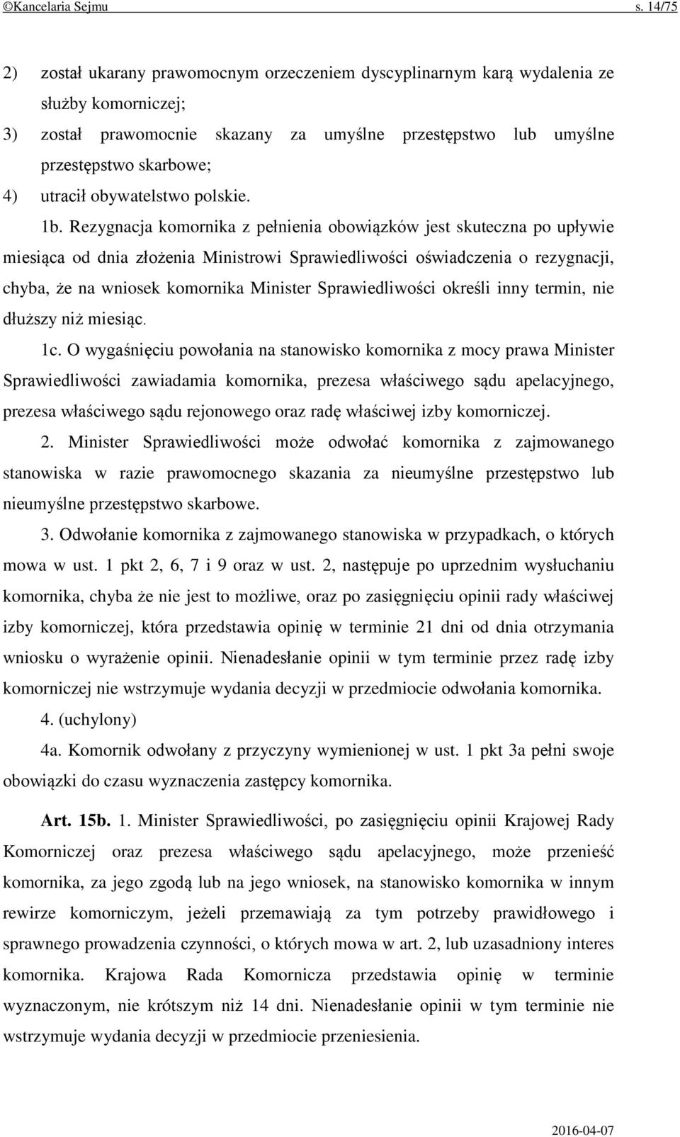 utracił obywatelstwo polskie. 1b.
