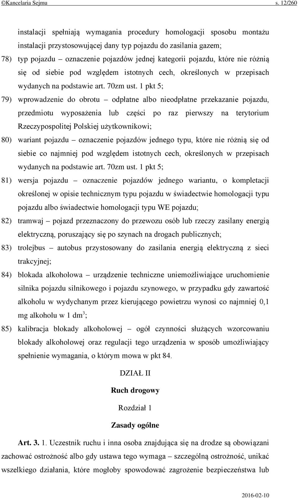 pojazdu, które nie różnią się od siebie pod względem istotnych cech, określonych w przepisach wydanych na podstawie art. 70zm ust.