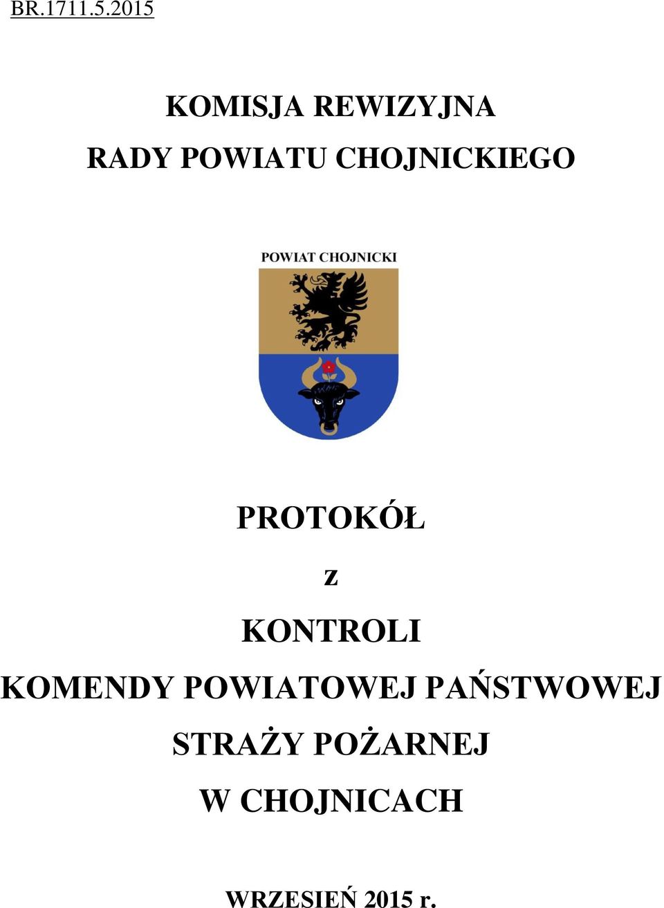 CHOJNICKIEGO PROTOKÓŁ z KONTROLI