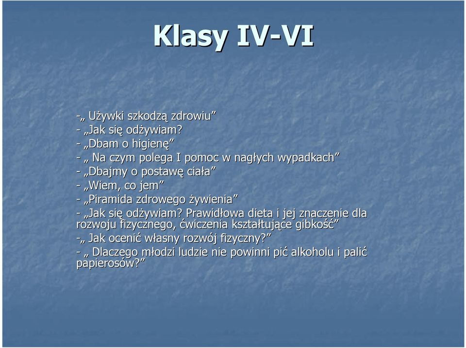 Piramida zdrowego żywienia - Jak się odżywiam?