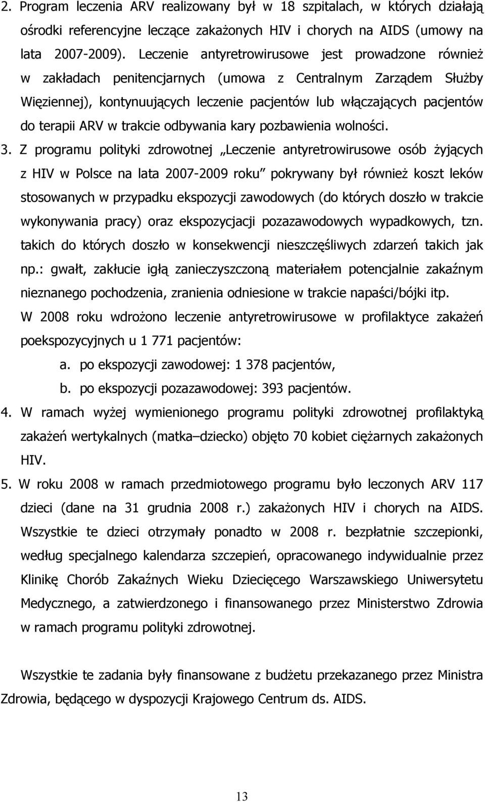 ARV w trakcie odbywania kary pozbawienia wolności. 3.