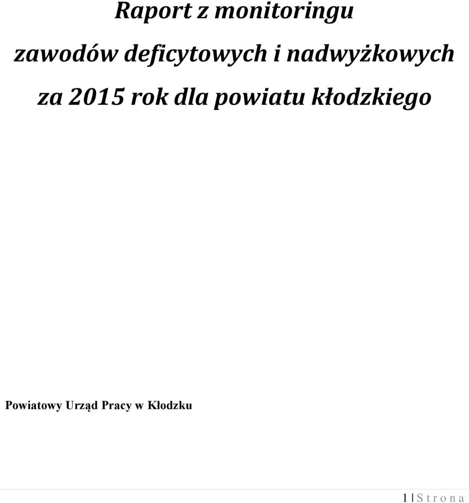 205 rok dla powiatu kłodzkiego