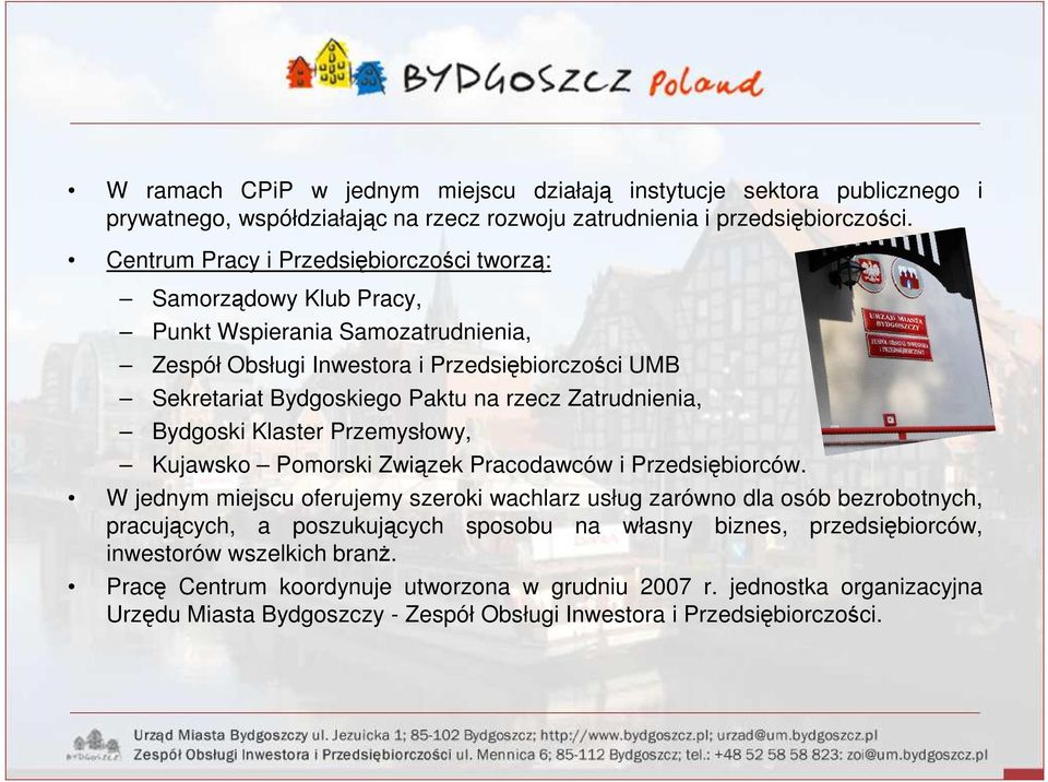 Zatrudnienia, Bydgoski Klaster Przemysłowy, Kujawsko Pomorski Związek Pracodawców i Przedsiębiorców.