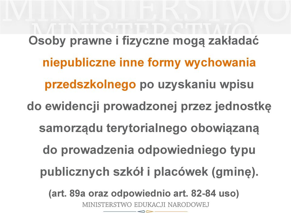samorządu terytorialnego obowiązaną do prowadzenia odpowiedniego typu